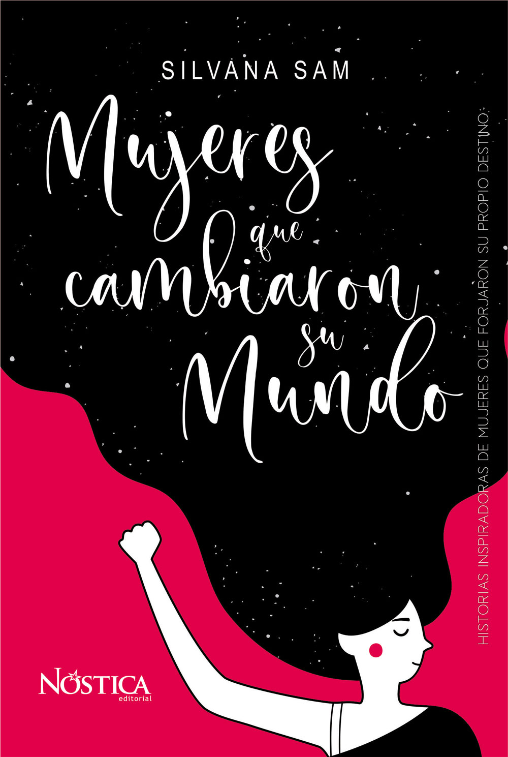 Mujeres que cambiaron su mundo