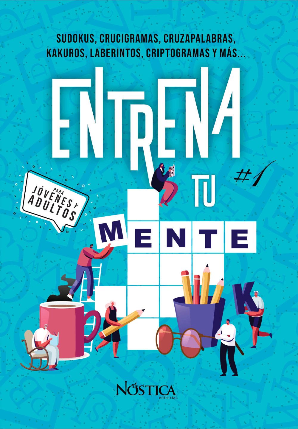 Entrena tu mente #1: para jóvenes y adultos