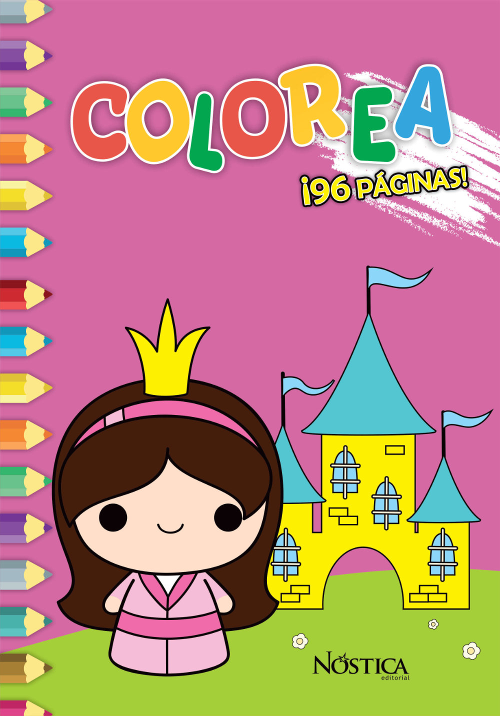 Colorea Princesas. ¡96 páginas!