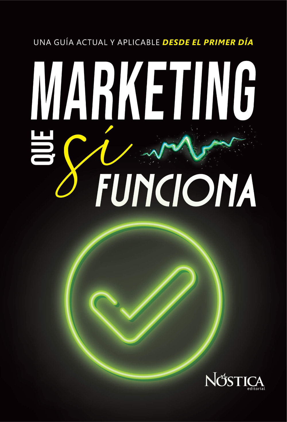 Marketing que sí funciona