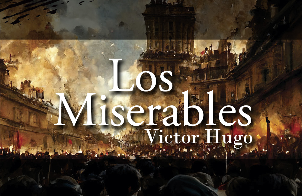 Los miserables, el libro de Victor Hugo